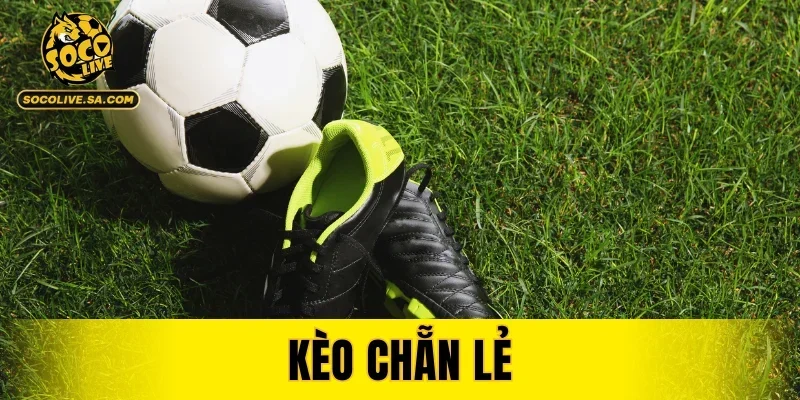 Kèo Chẵn Lẻ
