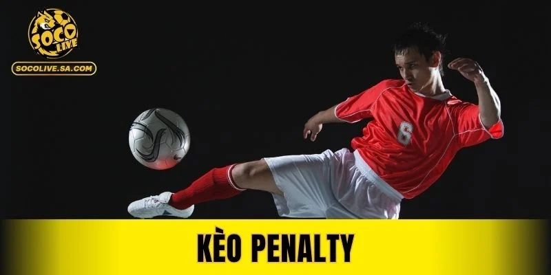 Kèo Penalty
